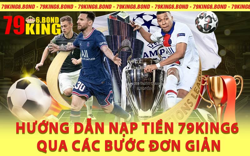 nạp tiền 79king6